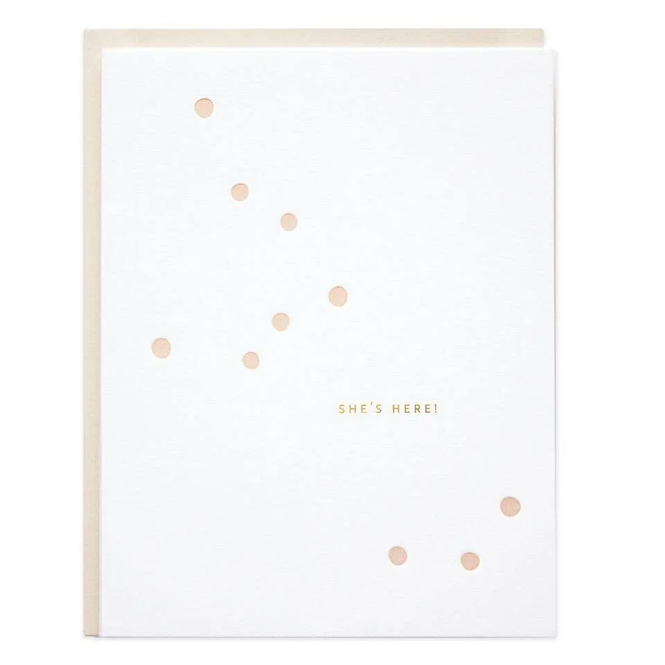 She's Here Greeting Card